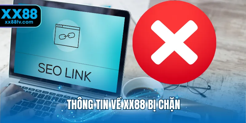 Thông tin về X88 bị chặn
